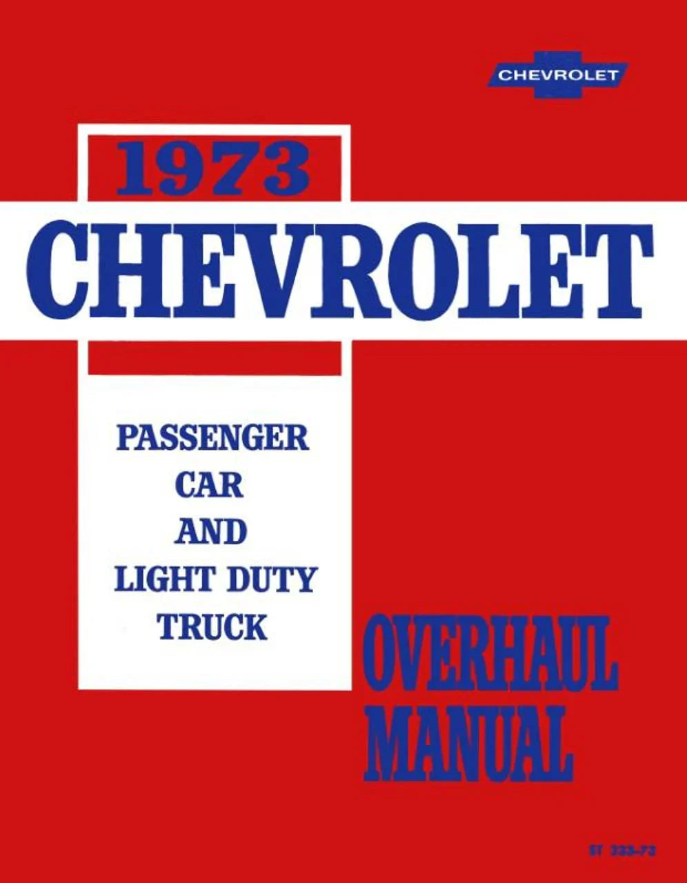 Licensed 1973 Chevy Pickup And Truck Shop Manual & Overhaul Manual