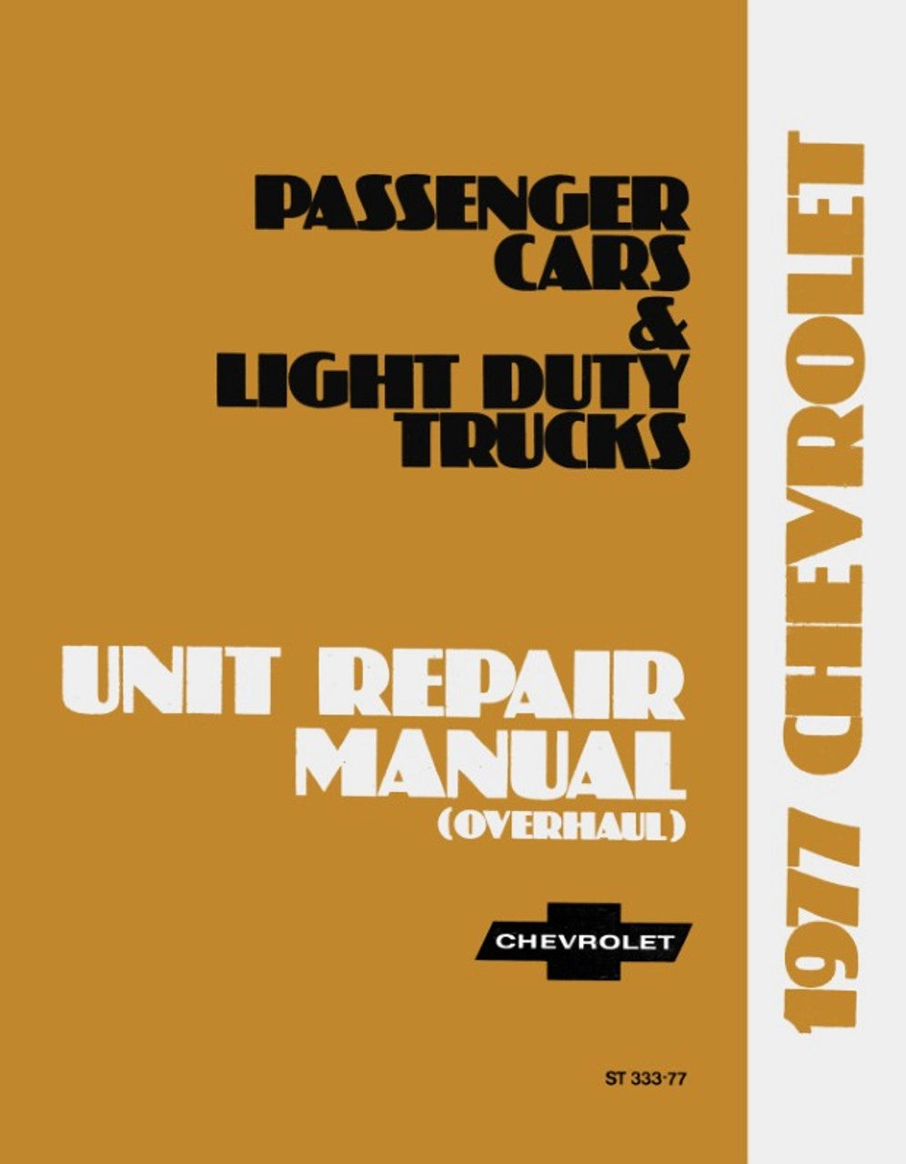 Licensed 1977 Chevrolet Pickup, Blazer, Van, & Suburban Shop Manual