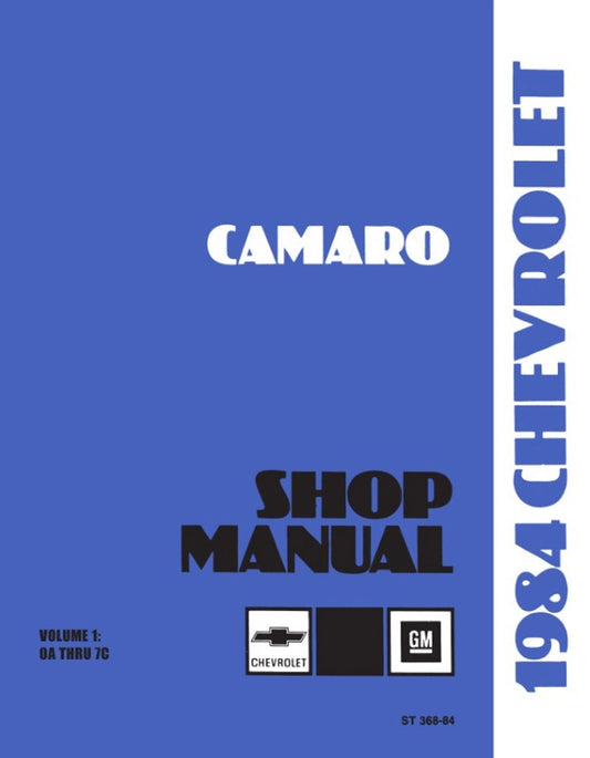 Licensed 1984-1985 Chevrolet Camaro Shop Manuals Z28 and Berlinetta