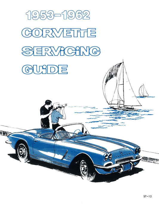 Licensed 1953 - 1962 Corvette Servicing Guide / Repair Manual