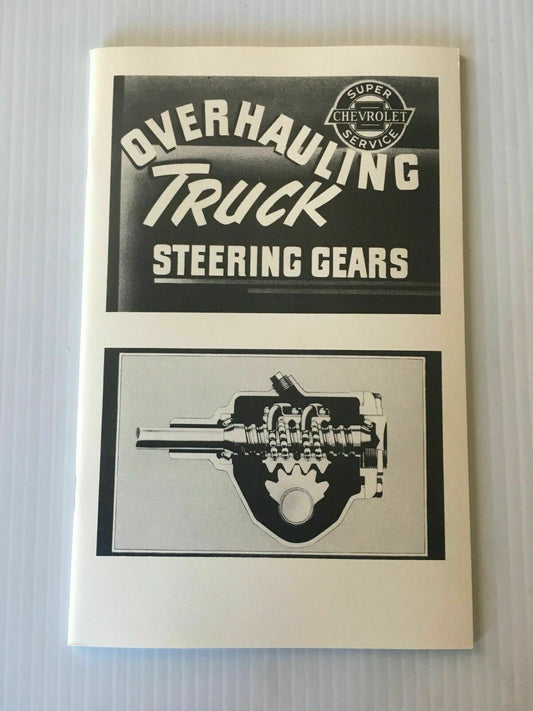 Manuals: Chevy GMC Truck Steering Rebuild Manual 1947 - 1954