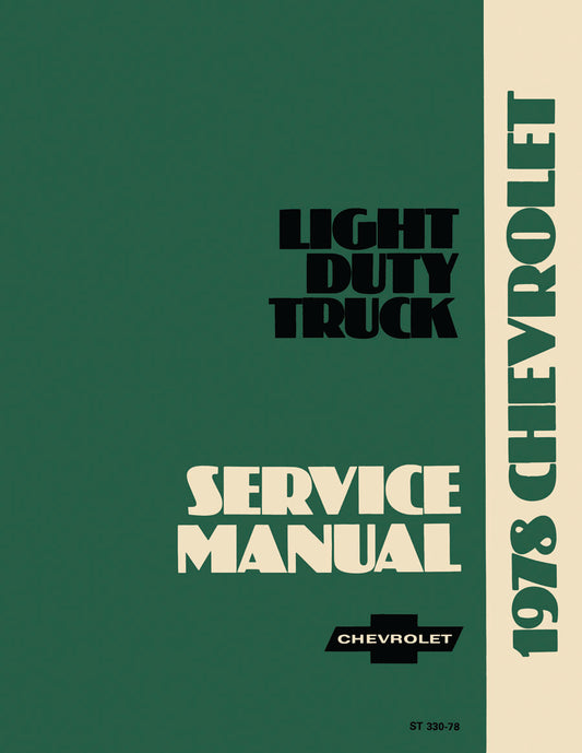 Licensed 1978 Chevrolet Pickup, Blazer, Van, & Suburban Shop Manual