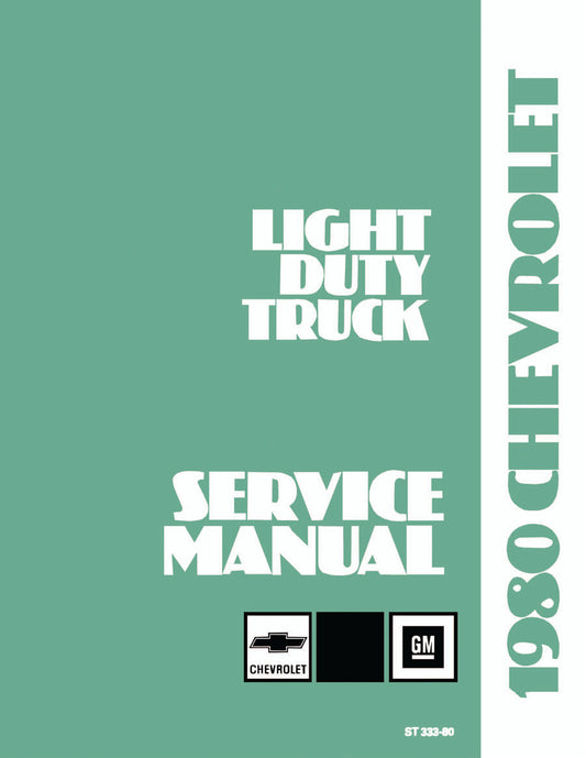 Licensed 1980 Chevrolet Pickup Blazer Van And Suburban Shop Manual